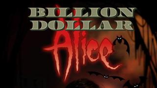 Billion Dollar Alice at the Station