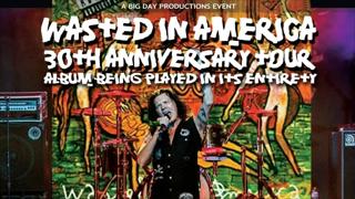 Love/Hate Wasted In America 30th Anniversary Tour