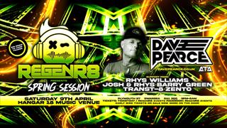 Regenr8 Events Spring Session with Dave Pearce & Support