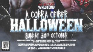 No Mercy Wrestling Presents: 'A COBRA CEIBER HALLOWEEN!'