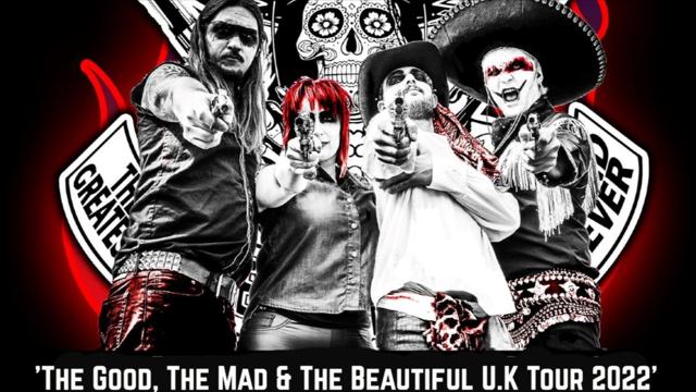 Gypsy Pistoleros - The Good, The Mad & The Beautiful U.K Tour 2022