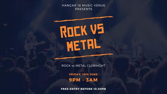 Rock vs Metal - The Ultimate Rock & Metal Clubnight