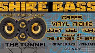 Shire Bass 10/03/23 The Tunnel nightclub Haverfordwest