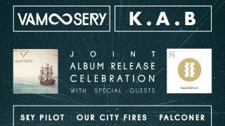 Vamoosery, & K.A.B + Skypilot, Our City Fires, & Falconer Music