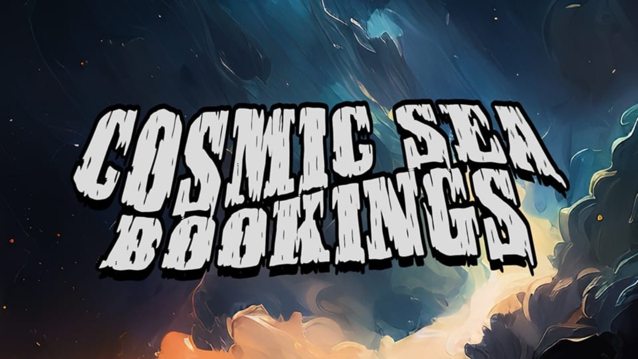 Cosmic Sea Bookings