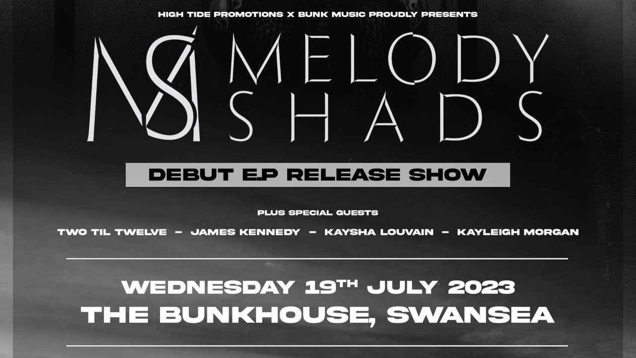Melody Shads - EP Release Show (+ Afterparty w/ DG Boh)
