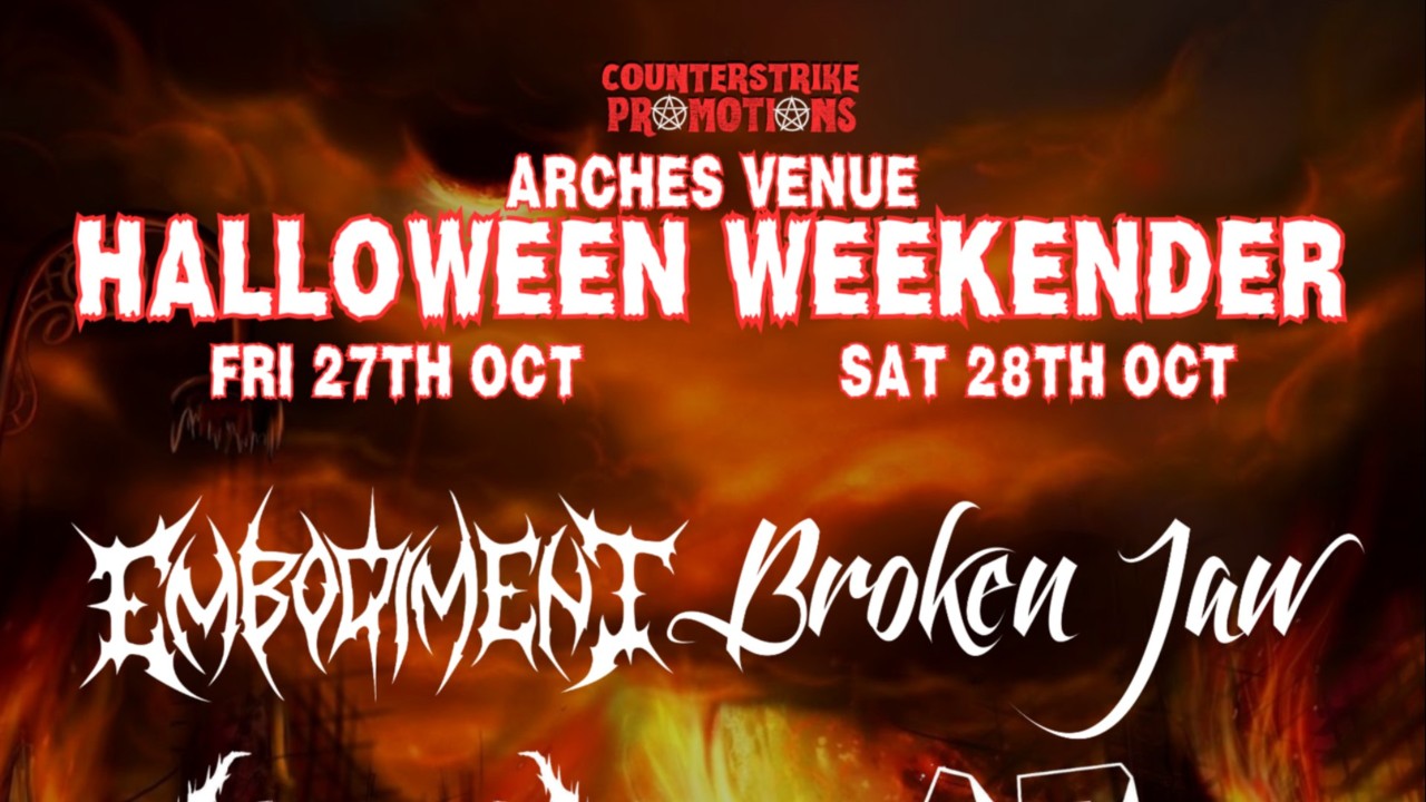 Halloween weekender Friday - Embodiment, Djinova, Monastery, Captain Gobshite and the bawbags