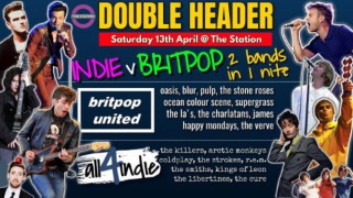 INDIE v BRITPOP ..All4Indie And Britpop United At The Station