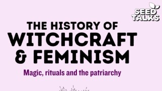 Seed Talks: The History of Witchcraft and Feminism (16+) 