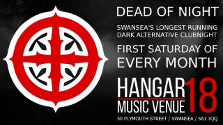 Dead of Night - Swansea's Longest Running & Most Established Dark/Alternative Club Night