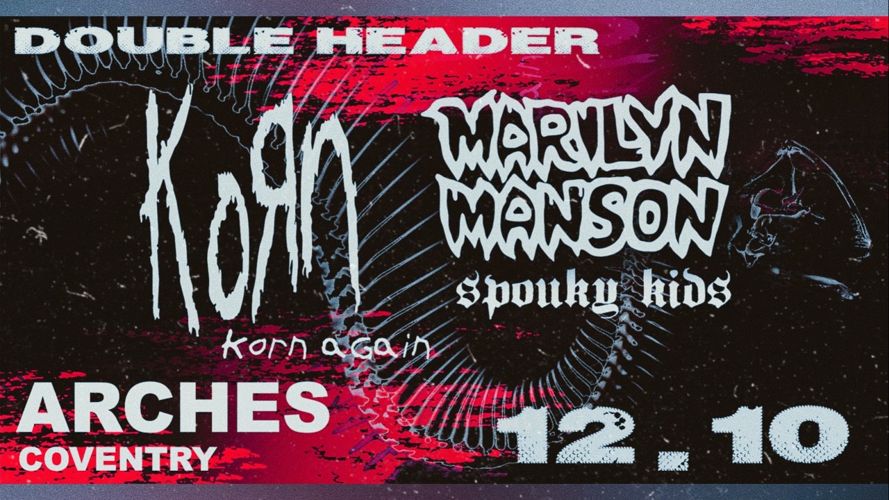 Korn Again & Spouky Kids (Korn and Marilyn Manson tribute) double header