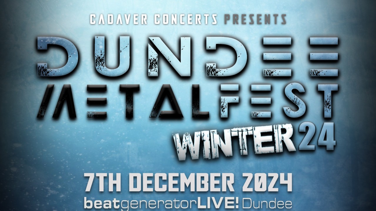 Dundee Metal Fest Winter Edition 2024