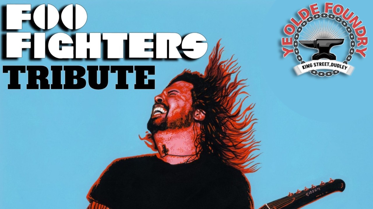 Faux Fighters - Foo Fighters Tribute Band @ YE OLDE FOUNDRY