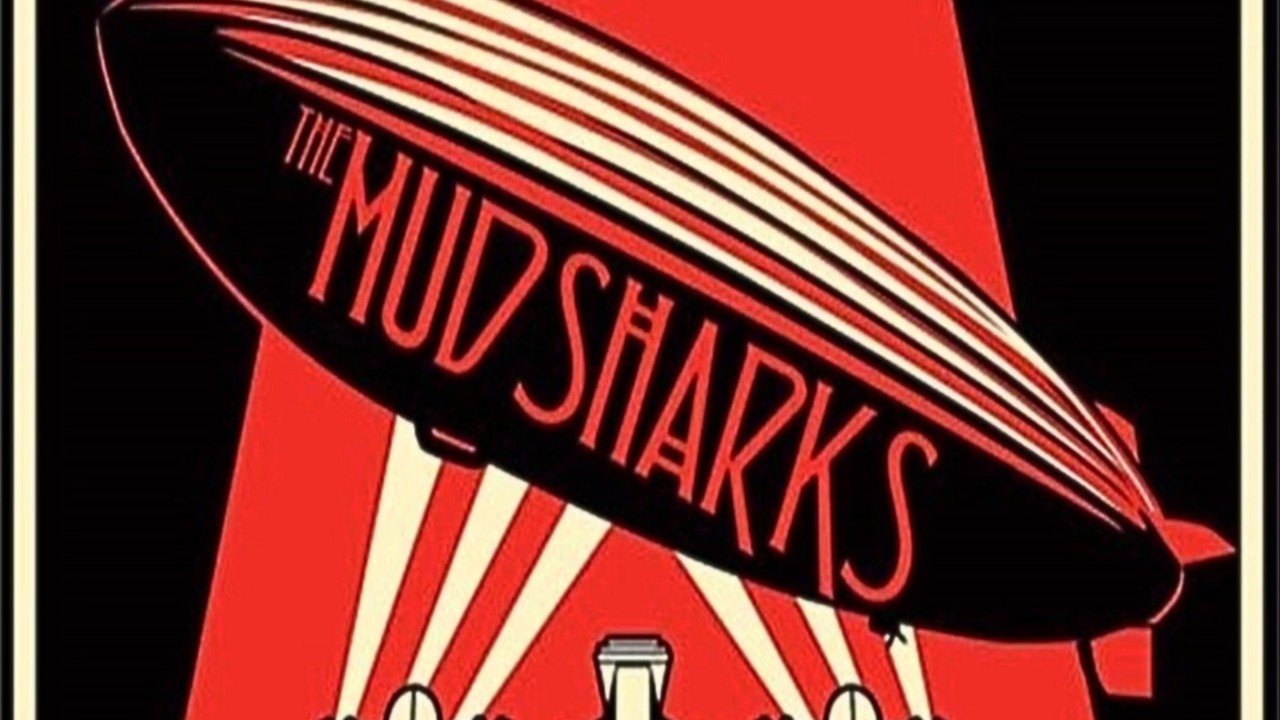 The Mudsharks - Led Zeppelin tribute