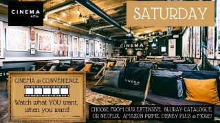 Cinema & Co.nvenience - SATURDAY 31st AUGUST