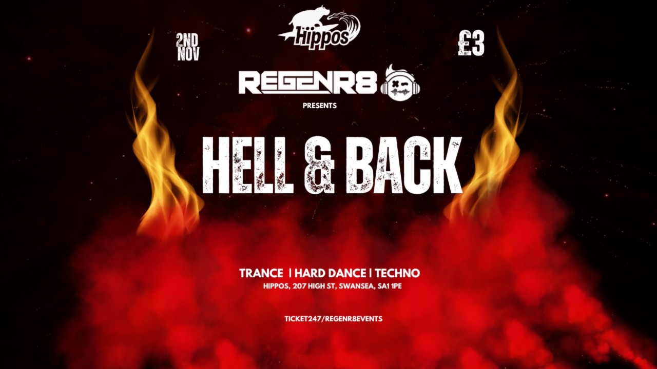 Regenr8 Events Autumn Session: Hell & Back 