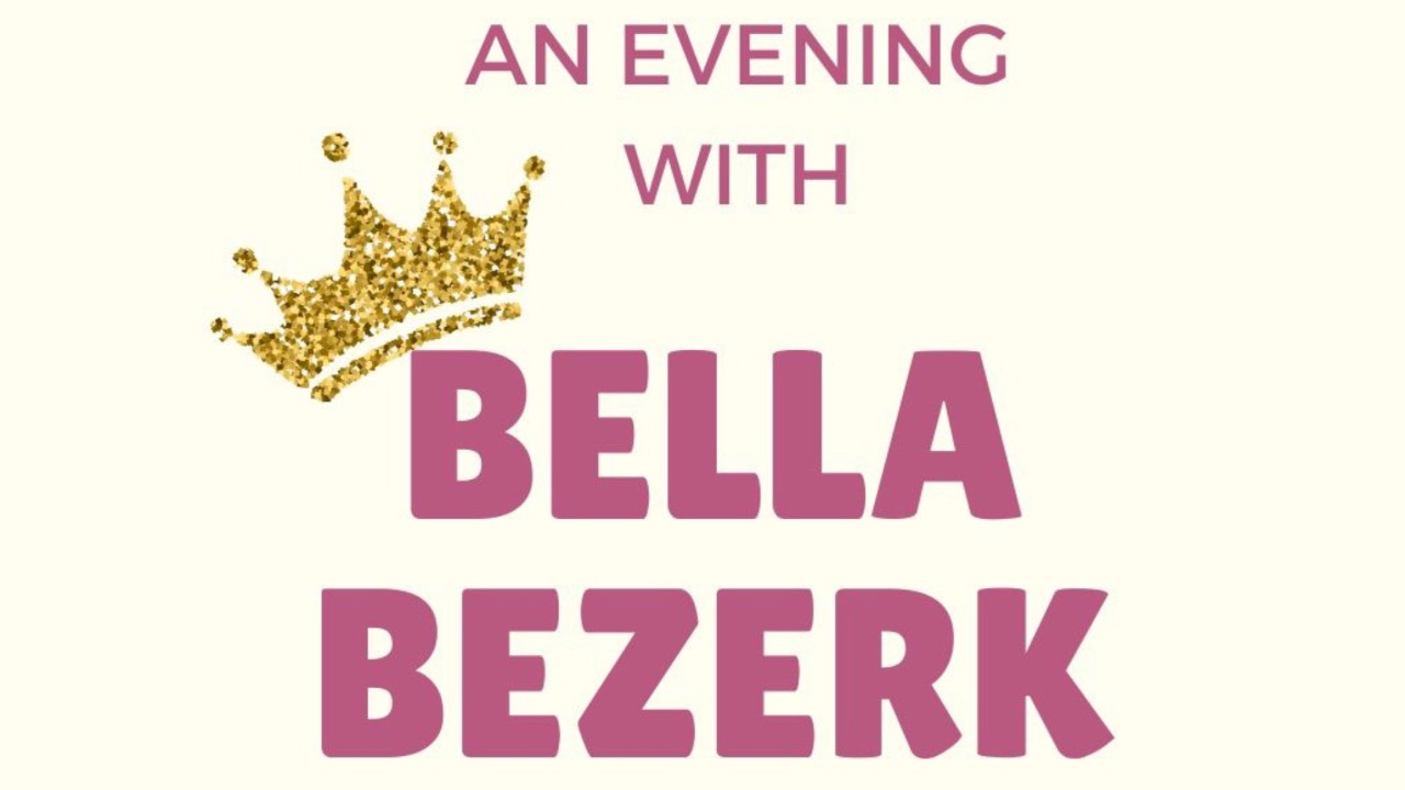 Ladies Night with Bella Bezerk Drag Queen