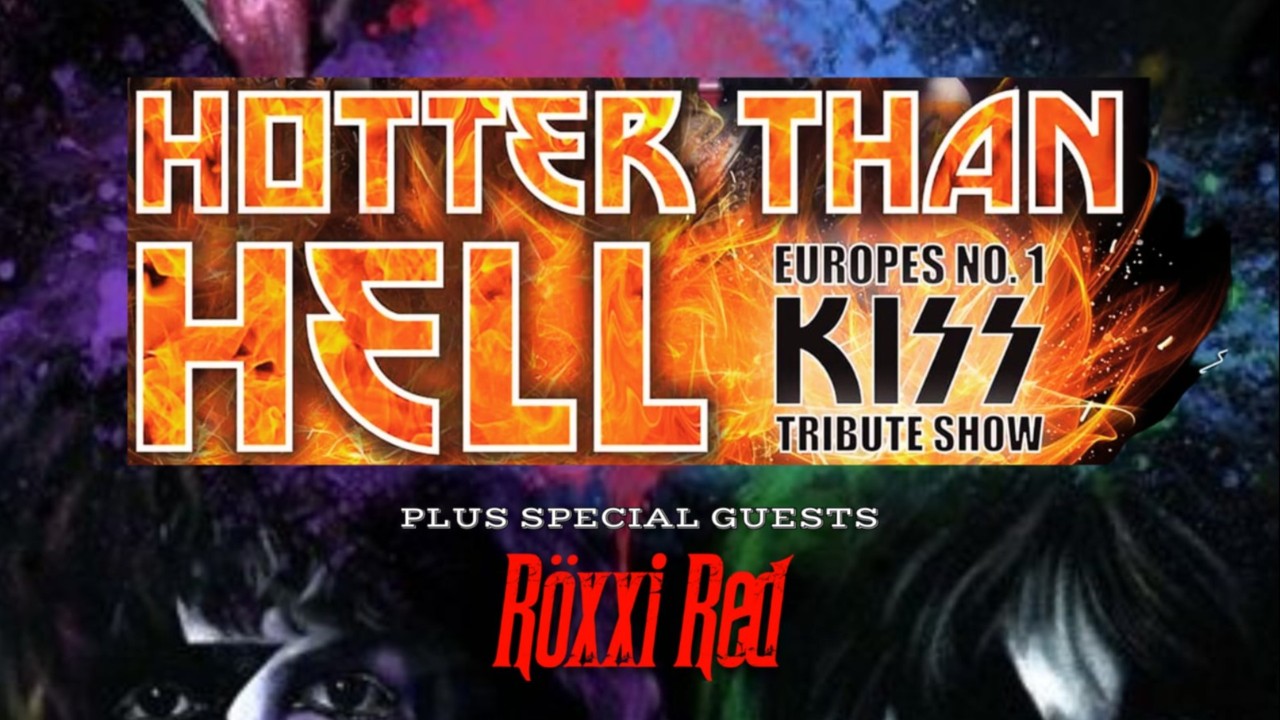 Hotter Than Hell + Röxxi Red