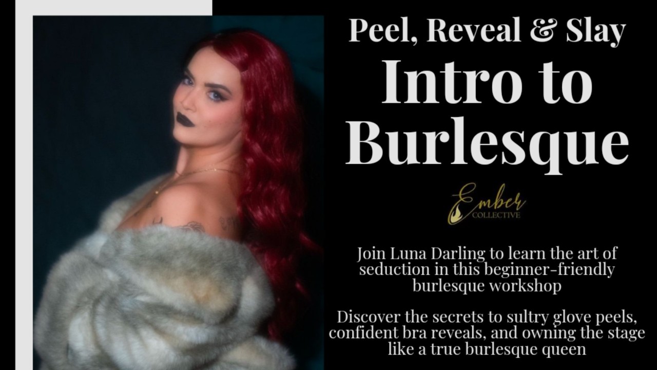 Ember Collective: Intro to Burlesque 