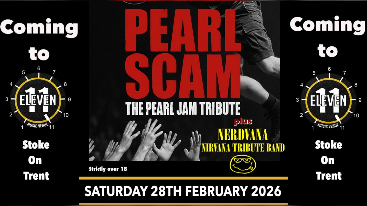 Pearl Scam PLUS Nerdvana live at Eleven Stoke on Trent