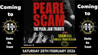 Pearl Scam PLUS Nerdvana live at Eleven Stoke on Trent
