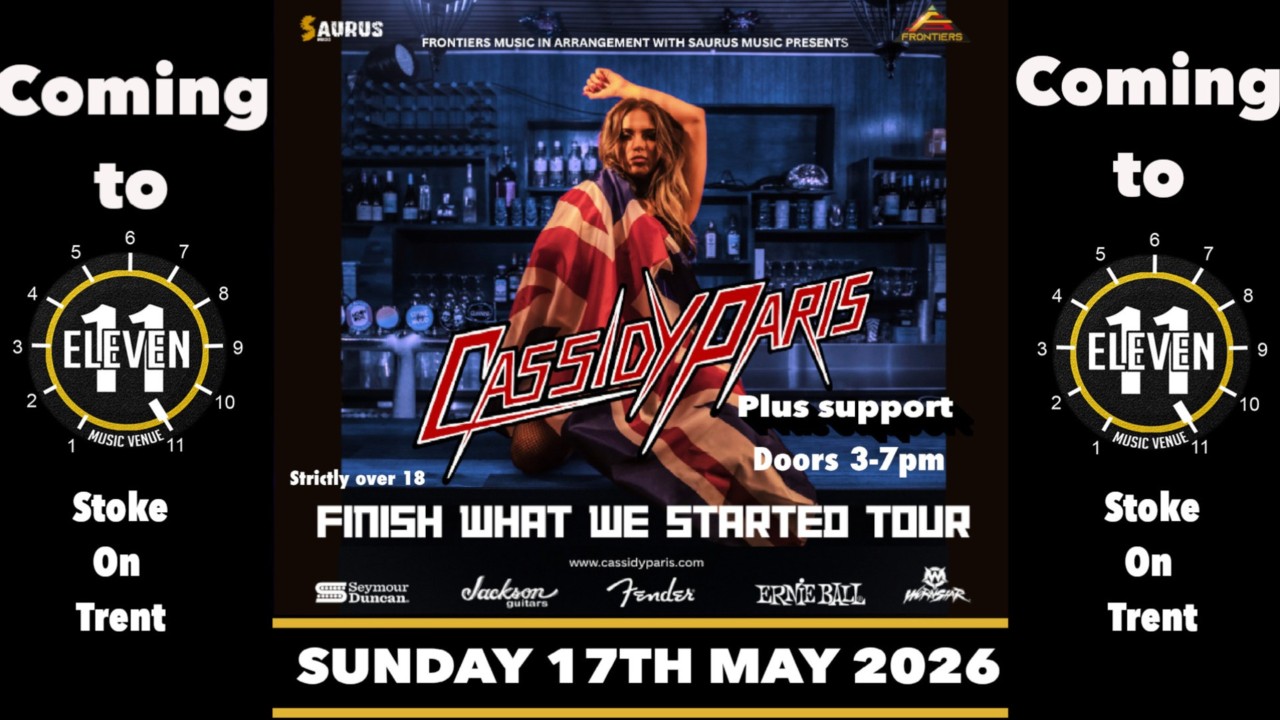 Cassidy Paris Finish what we started tour plus support live Eleven Stoke