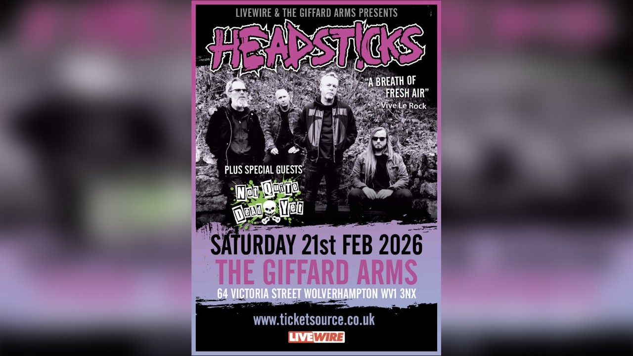 LiveWire presents Headsticks