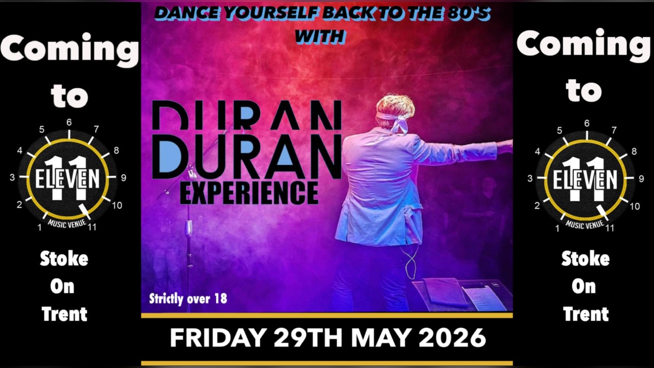 The Duran Duran experience live at Eleven Stoke