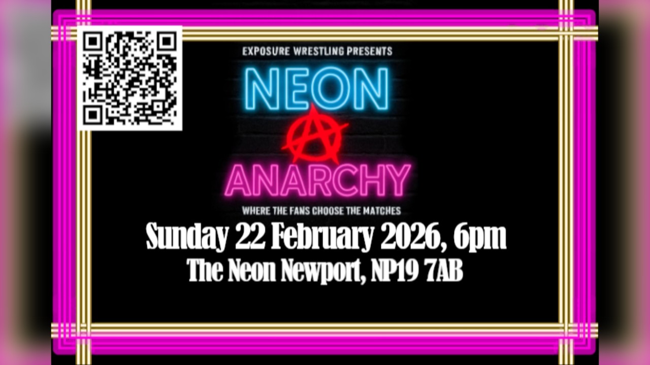 Live Wrestling: Newport: Neon Anarchy