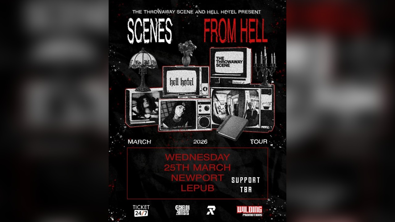 Wilding Promotions presents Hell Hotel & The Throwaway Scene 