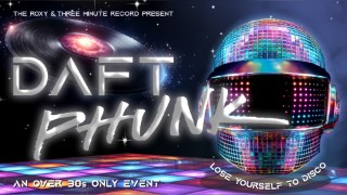 Daft Phunk - An Over 30s Disco House Party