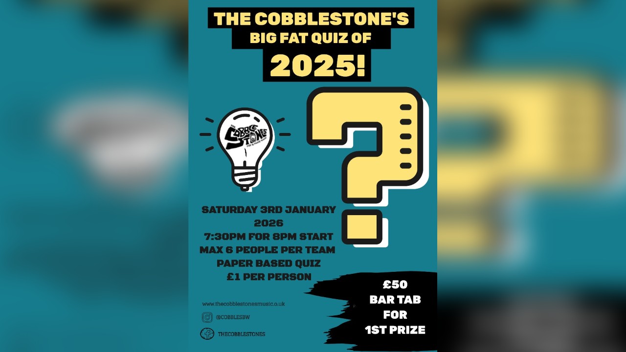 The Cobblestone's Big Fat Quiz Of 2025!