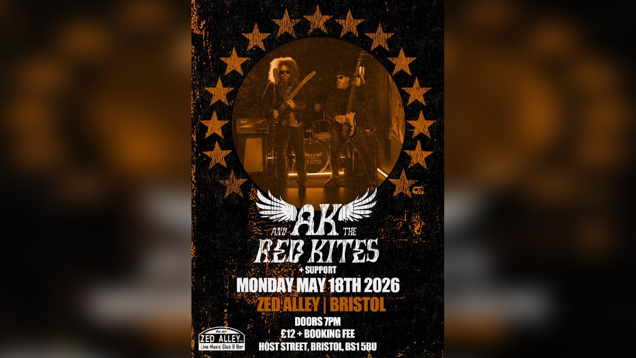 AK & The Red Kites + Support - Zed Alley Bristol