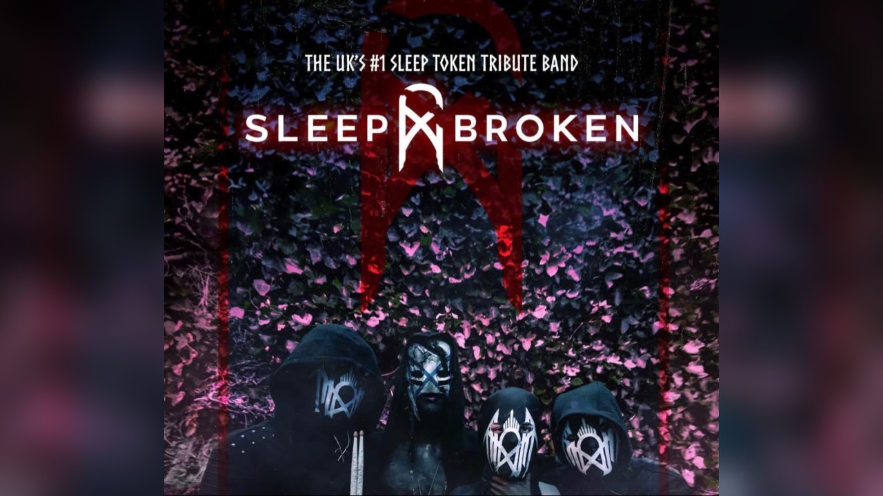 SLEEP BROKEN THE UK’S #1 SLEEP TOKEN TRIBUTE ACT