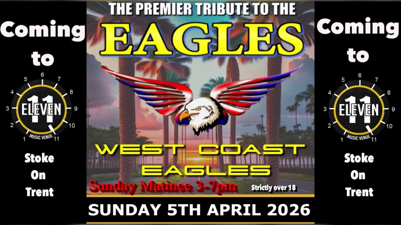 West Coast Eagles Sunday Matinee show live at Eleven Stoke