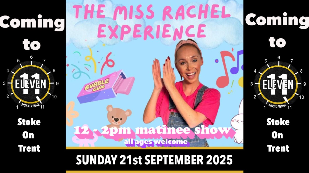 The Miss Rachel Experience family show at Eleven Stoke