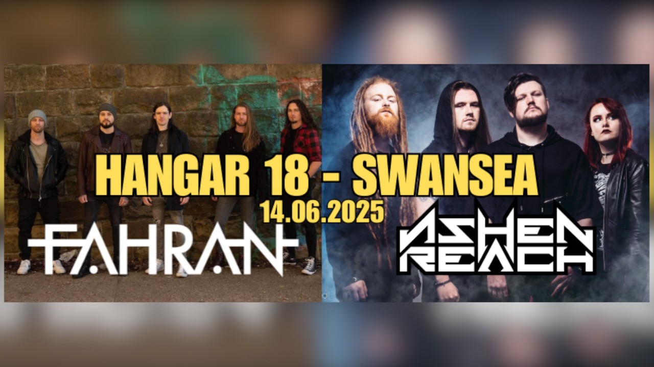 FAHRAN / ASHEN REACH - CO-HEADLINE - SWANSEA