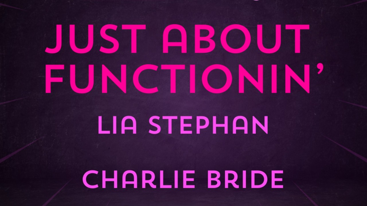 Live Lounge feat - JUST ABOUT FUNTIONIN' | LIA STEPHAN | CHARLIE BRIDE