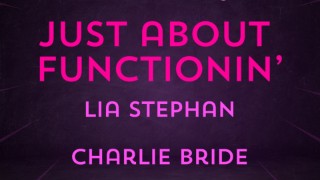 Live Lounge feat - JUST ABOUT FUNTIONIN' | LIA STEPHAN | CHARLIE BRIDE