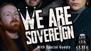 Wilding Promotions presents We Are Sovereign plus support