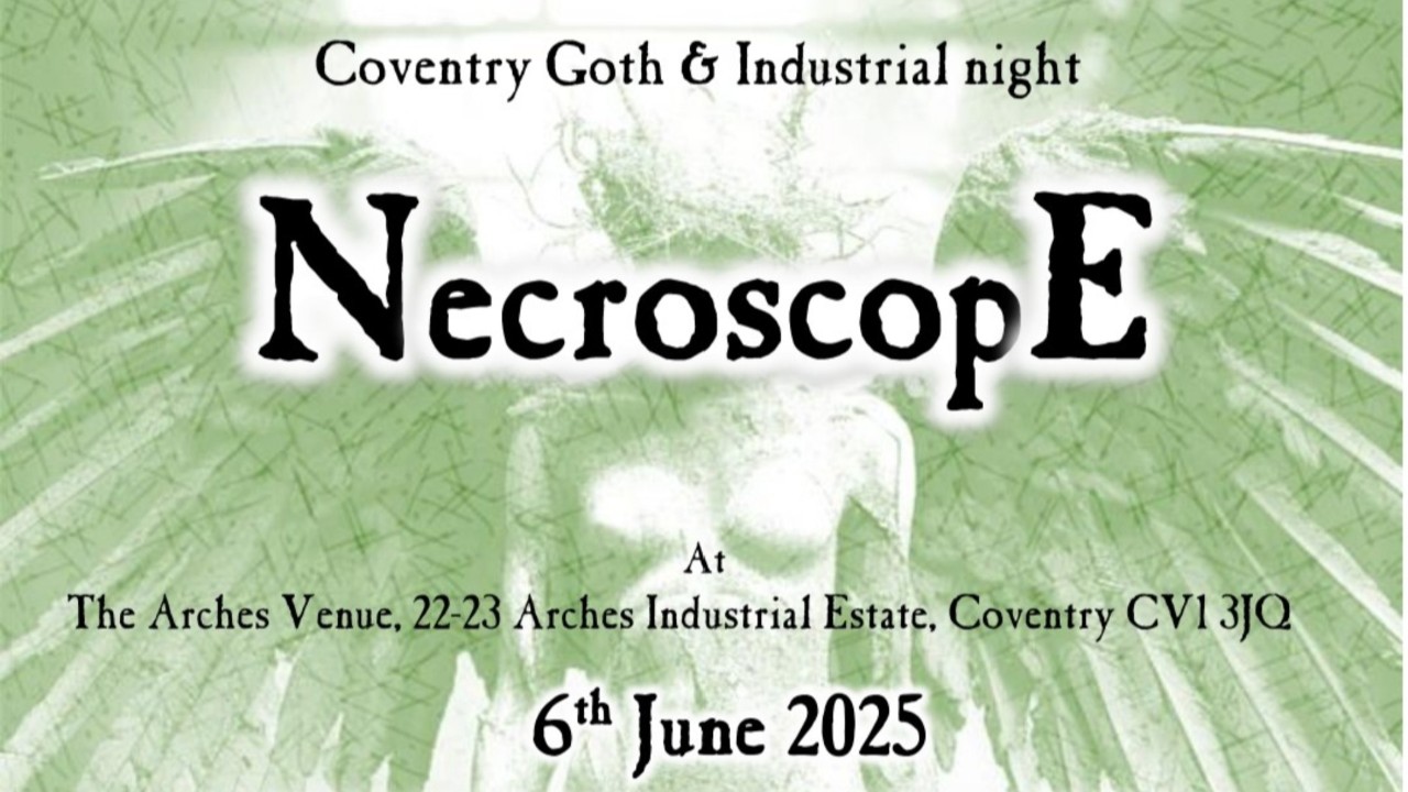 NecroscopE - Coventry’s premier goth & industrial night