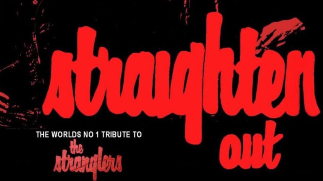 STRAIGHTEN OUT’ Stranglers tribute band at the Station