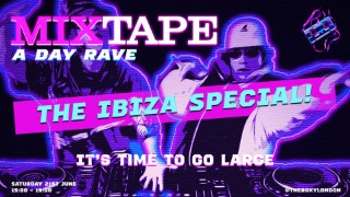 MixTape - An Over 30's Day Rave