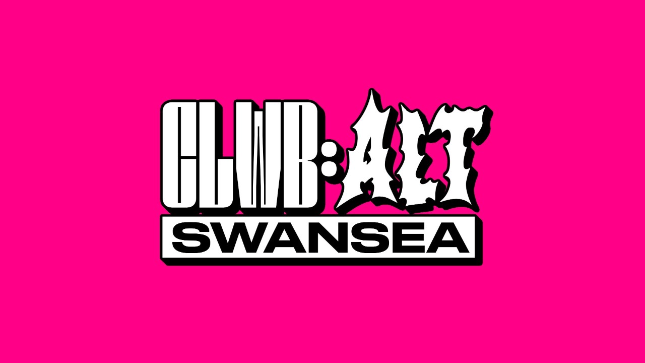CLWB:ALT - Swansea's Multi-Genre Alternative Club Night
