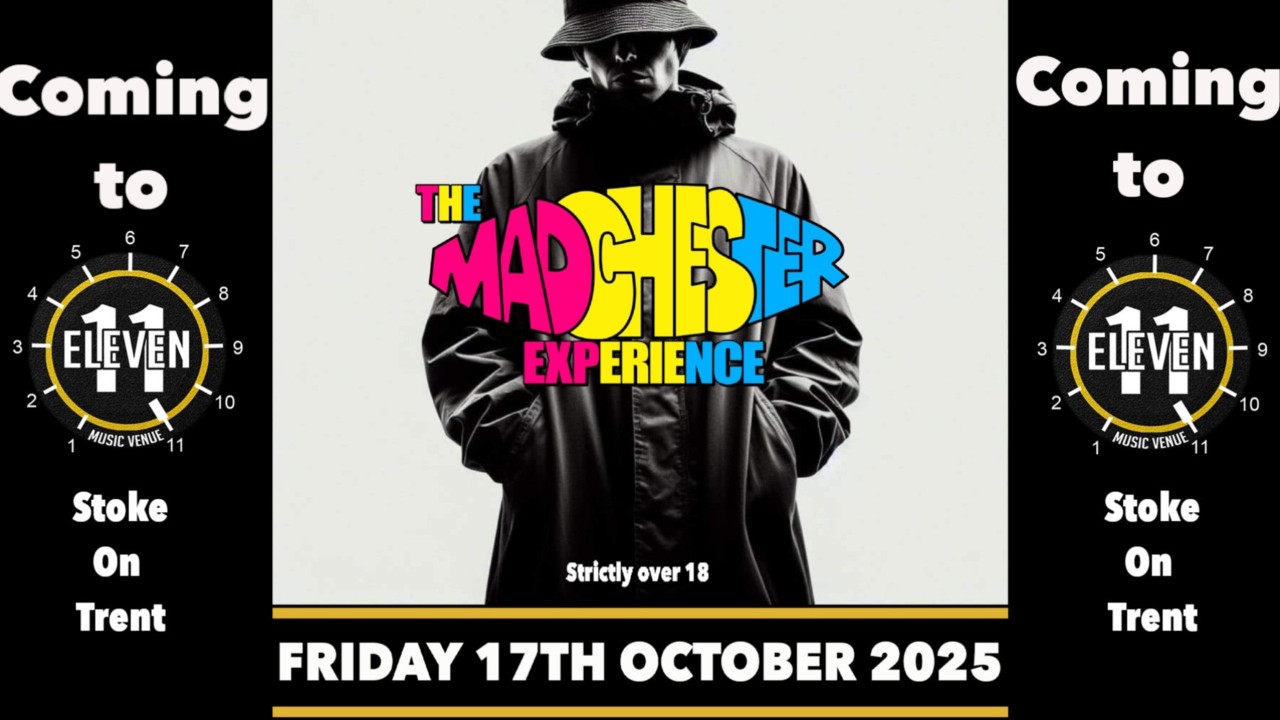 The Madchester Experience Live at Eleven Stoke