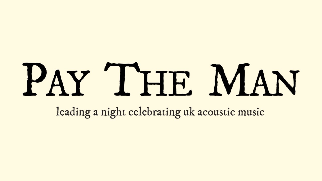 Pay The Man (Plus Support)