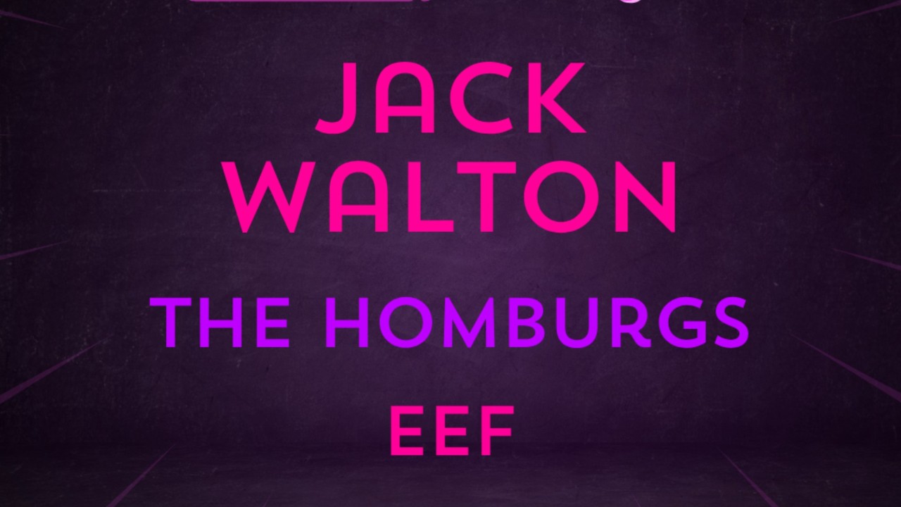 Live Lounge feat - JACK WALTON | THE HOMBURGS | EEF