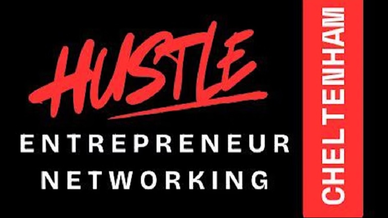 HUSTLE Cheltenham Entrepreneur Networking