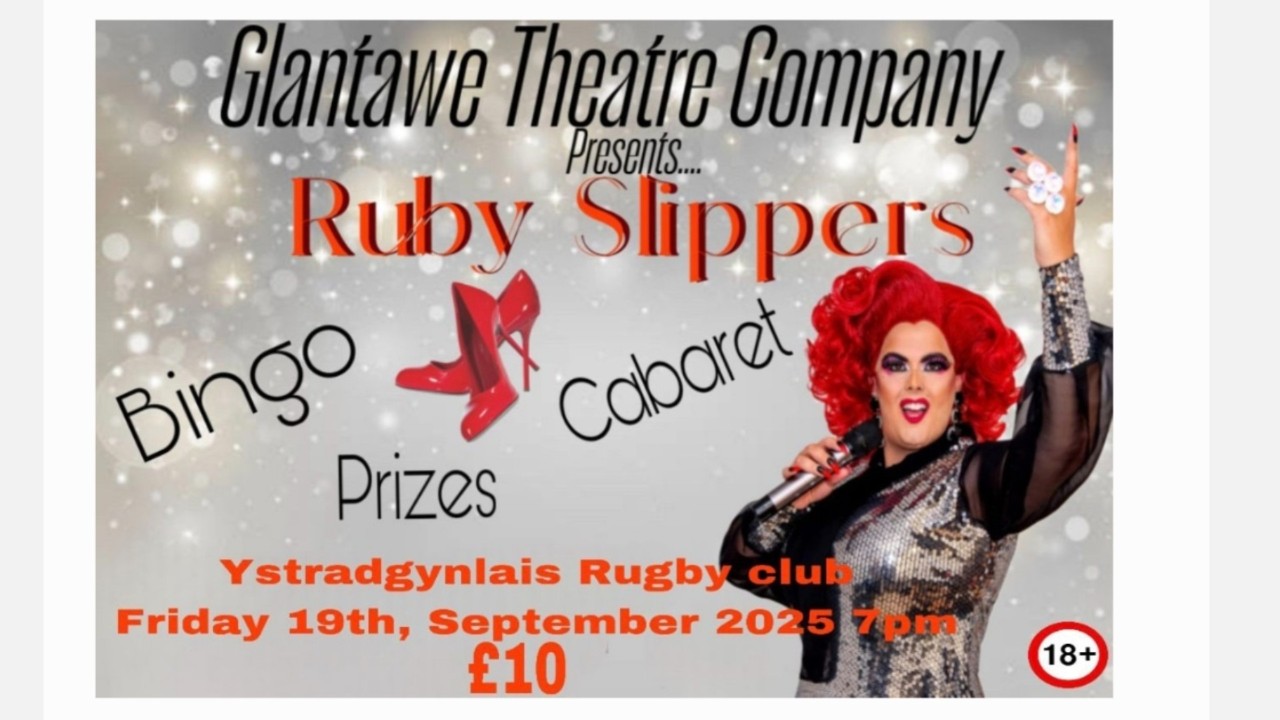 Glantawe Theatre Company Presents Ruby Slippers