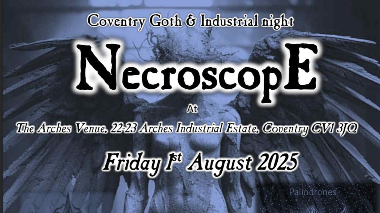 NecroscopE - Coventry’s premier goth & industrial night